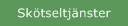 Skötseltjänster